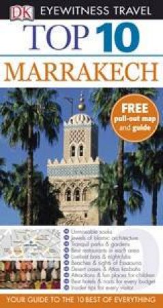 Eyewitness Top 10 Travel Guide: Marrakech by Various