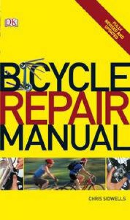 Bike Repair Manual, 2nd Ed by Chris Sidwells