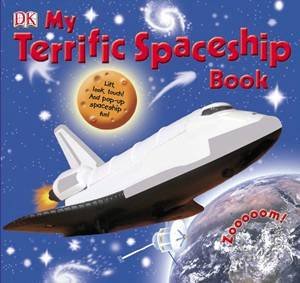 Spaceship: My Terrific Book by Dorling Kindersley 