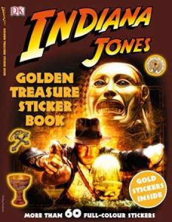 Indiana Jones Golden Treasure Sticker Book by Various