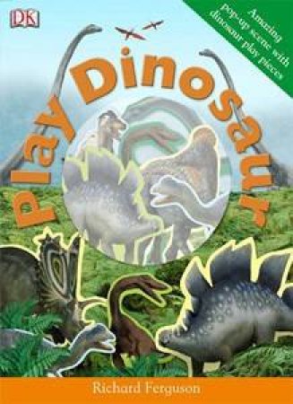 Play Dinosaur by Various