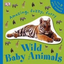 DK Touchables Amazing Fuzzy Furry Wild Baby Animals