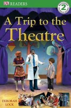 A Trip To The Theatre by Deborah Lock