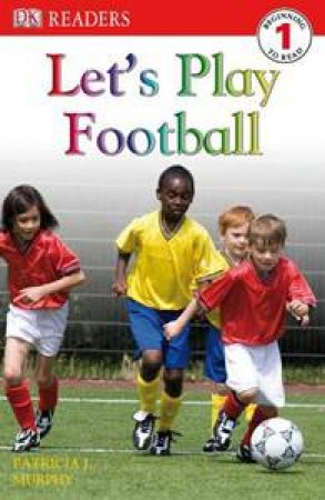 Let's Play Football by Patricia Murphy