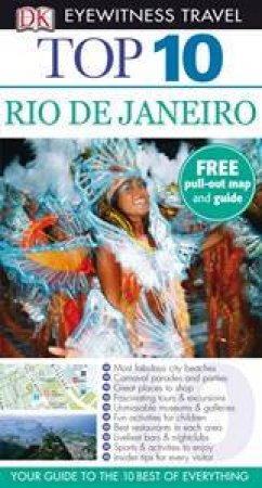 Eyewitness Top 10 Travel Guide: Rio De Janeiro by Alex Robinson