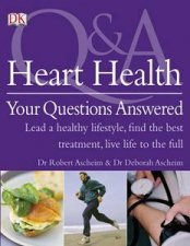 Heart Health Your Questions Answered