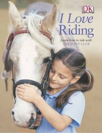 I Love Riding by Catherine Saunders