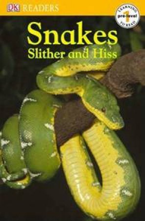 Snakes Slither And Hiss by Various