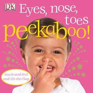 Eyes, Nose, Toes Peekaboo! by Various