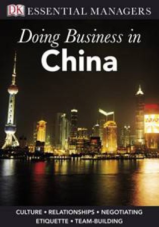 Doing Business in China: Essential Managers by Jihong Sanderson