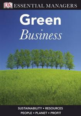 Green Business: Essential Managers by Bibi Van Der Zee