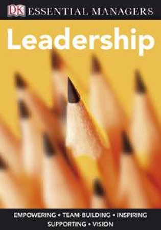 Leadership: Essential Managers by Christina Osborne