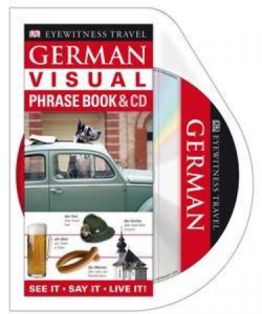 Eyewitness Visual Phrase Book & CD: German: by Kindersley Dorling