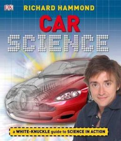 Car Science by Richard Hammond