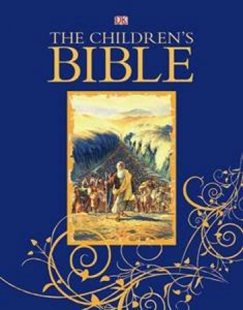 The Children's Bible by Kindersley Dorling