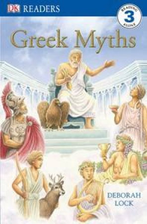 Greek Myths: DK Reader Level 3 by Deborah Lock