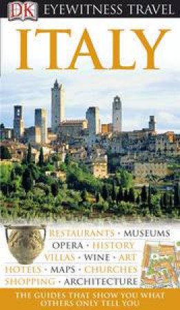 Eyewitness Travel Guide: Italy by Adele Evans