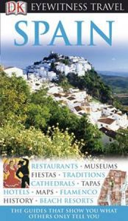 Eyewitness Travel: Spain by Dorling Kindersley