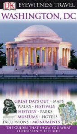 Eyewitness Travel: Washington DC by Dorling Kindersley