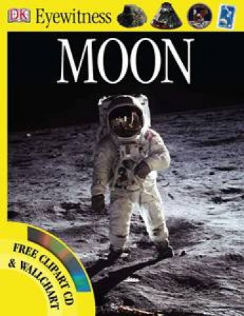 Eyewitness: Moon with free Clipart CD and Wallchart by Jacqueline Mitton