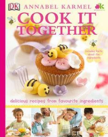Cook It Together! by Annabel Karmel