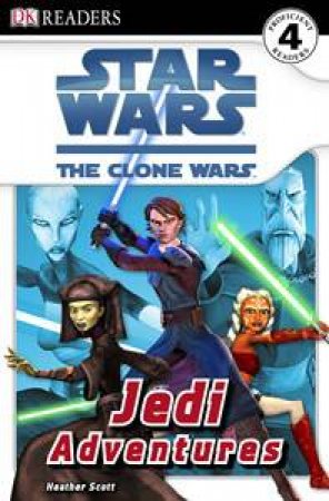 The Clone Wars: Jedi Adventures by Various