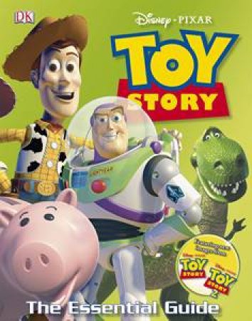 Toy Story: The Essential Guide by Disney Pixar