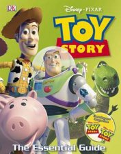 Toy Story The Essential Guide