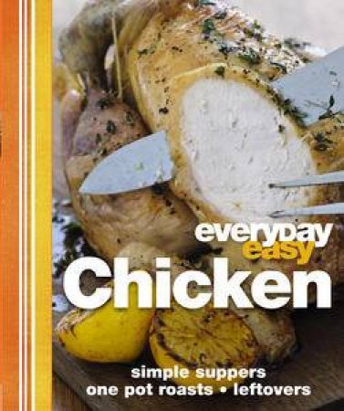 Everyday Easy Chicken by Dorling Kindersley