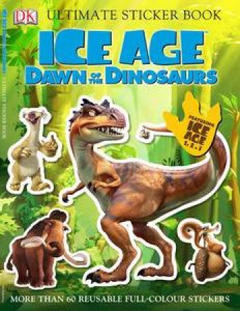 Dawn of the Dinosaurs: Ultimate Sticker Book by Dorling Kindersley