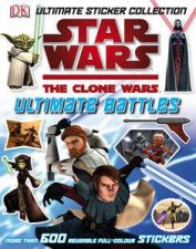 Star Wars The Clone Wars Ultimate Battles Ultimate Sticker Collection