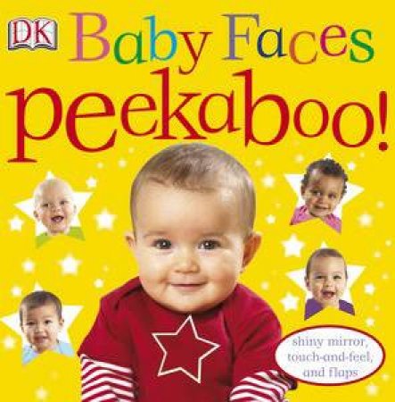 Baby Faces Peekaboo! by Dorling Kindersley