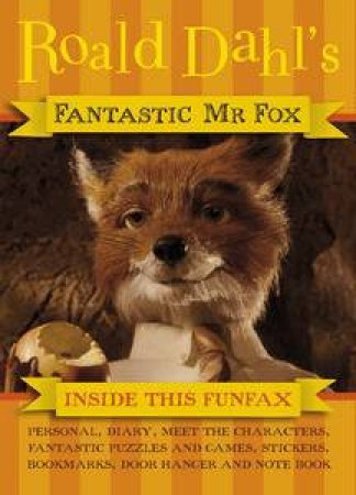 Fantastic Mr Fox Inside This Funfax by Roald Dahl