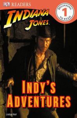 Indiana Jones Indy's Adventures: DK Reader Level 1 by Various