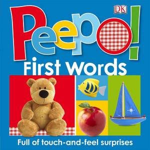 Peepo!: First Words by Dorling Kindersley