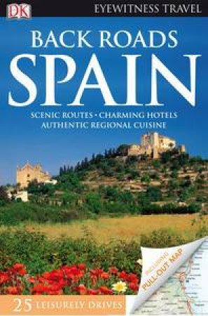 Eyewitness Travel Back Roads: Spain by Various