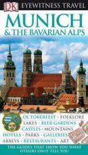 Eyewitness Travel Guide Munich and The Bavarian Alps