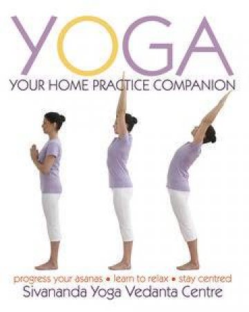 Yoga: Your Home Practice Companion by Various