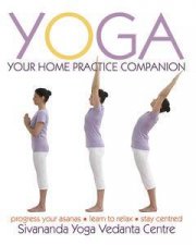 Yoga Your Home Practice Companion