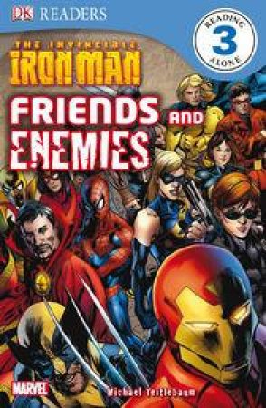 Invincible Iron Man: Friends and Enemies by Michael Teitlebaum