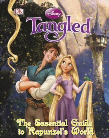 Tangled: The Essential Guide by Various