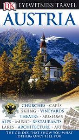 Eyewitness Travel Guide: Austria by Various