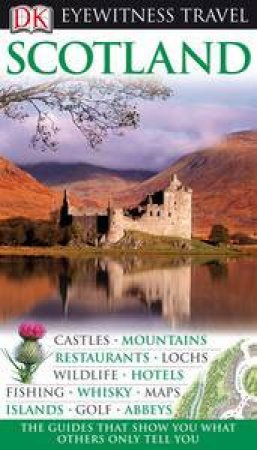 Eyewitness Travel Guide: Scotland by Various