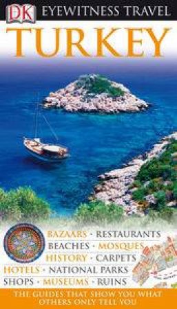 Eyewitness Travel Guide: Turkey by Suzanne Swan