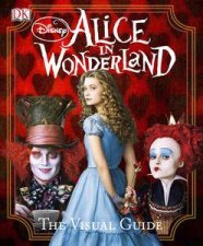 Alice in Wonderland The Visual Guide