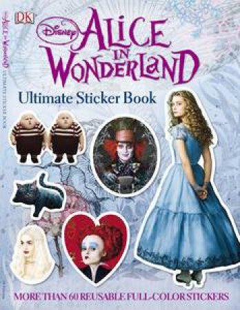 Alice in Wonderland: Ultimate Sticker Book by Various