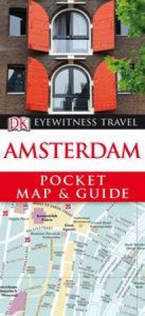 Eyewitness Travel Pocket Map & Guide: Amsterdam by Various