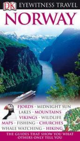 Eyewitness Travel Guide: Norway by Evensberget Snorre