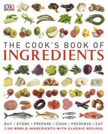 The Cook's Book of Ingredients by Various