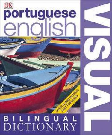 Portuguese - English Visual Bilingual Dictionary by Various